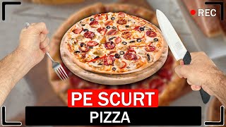 PE SCURT PIZZA [upl. by Trinetta]