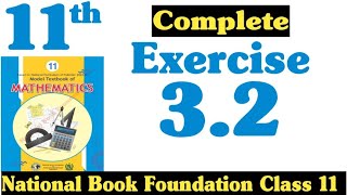 Class 11 Maths Chapter 3 Exercise 32  Ex 32 Class 11  32 Maths Class 11  NBF  Fazal Academy [upl. by Etiragram]