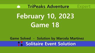 TriPeaks Adventure Game 18  February 10 2023 Event  Expert [upl. by Enrobyalc]