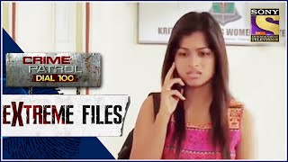 Crime Patrol  Extreme Files  खोज  Full Episode [upl. by Aivilys359]