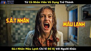 Review Phim Từ Cô Nhân Viên Vô Dụng Trở Thành Sát Nhân Máu Lạnh Chỉ Vì Đố Kị Với Người Khác [upl. by Lenni]