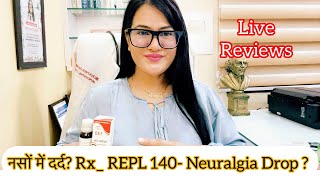 Dr RUKMANI ‘s live 650 नसों में दर्द Rx REPL 140 Neuralgia Drop For Nerve Pain  Headache [upl. by Pontias]