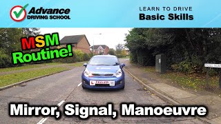 Mirror Signal Manoeuvre MSM Routine  Learn to drive Basic skills [upl. by Gean]