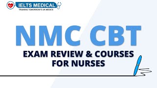 NMC CBT Exam Review amp Courses for Nurses in London  cbtnursescom [upl. by Grekin129]