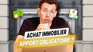 Quel Apport pour un Achat immobilier en 2024 [upl. by Tomlin]