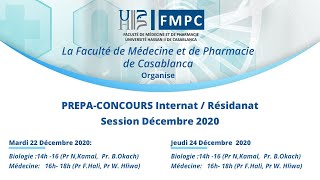 PREPACONCOURS Internat  Résidanat Session Décembre 2020  24122020 [upl. by Ahsocin905]