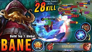 28 Kills  SAVAGE Bane with Hybrid Build 100 Broken  Build Top 1 Global Bane  MLBB [upl. by Edsel631]