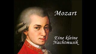 Wolfgang Amadeus Mozart Eine kleine Nachtmusik Serenade No 13 for strings in G major complete [upl. by Kylynn274]