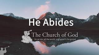 He Abides [upl. by Anilra]