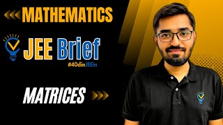 JEE brief Matrices Class 12 JEE One Shot Mathematics  JEE Main and Advanced  Nishant Vora [upl. by Haney]