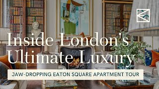 Inside Londons Ultimate Luxury JawDropping Eaton Square Apartment Tour [upl. by Beauchamp907]