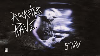 STVW  Rockstar Rave Official Lyric Video [upl. by Dionisio]