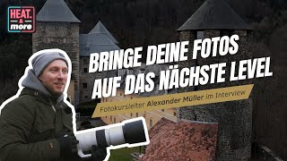 Fotografieren lernen  Die ultimativen Fotografie Tipps für Anfänger Alexander Müller im Interview [upl. by Ylelhsa]