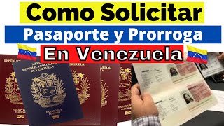 ¿COMO SOLICITAR PASAPORTE Y PRORROGA EN VENEZUELA Paso a Paso Realiza tu TRAMITE Correctamente 2021 [upl. by Atiral693]