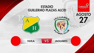 EN VIVO  Atlético Huila vs Jaguares de Córdoba  Liga Colombiana por el Fenómeno del Fútbol [upl. by Abram]