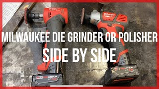 Side by Side the milwaukee polisher and die grinder Which is right for you [upl. by Rabah]