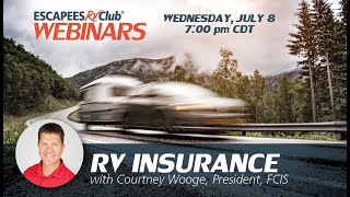 RV Insurance with Courtney Wooge President of FCIS  Escapees Webinars [upl. by Cram]