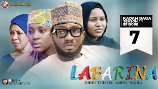 LABARINA SEASON 11 EPISODE 7 KADAN DAGA NA RANAR JUMA’A [upl. by Aiveneg]