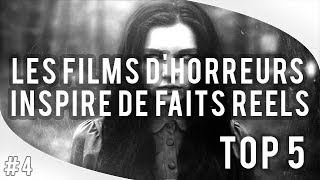 Top 5 4 Les films dhorreurs inspiré de faits réels [upl. by Lucille682]