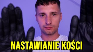 ASMR Chiropraktyk nastawia Ci kości i dokonuje poprawy  relaksująca wizyta u kręgarza [upl. by Teador643]