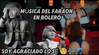 FARAÓN LOVE SHADY EN BOLERO SOY GUAPO VERSIÓN BOLERO [upl. by Ragland]