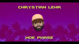 Chrystian Lehr  Hoe Phase Lyric Video [upl. by Alekal]