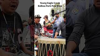 Young Eagle Creek Singers at The Balboa Park Pow Wow 2024 drumsingers Powwowmusic intertribals [upl. by Constancia]