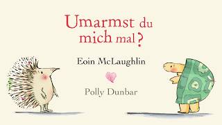 »Umarmst du mich mal« – Trailer zum Kinderbuch von Eoin McLaughlin [upl. by Acirred814]