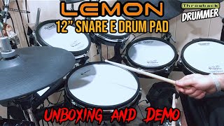 Lemon 12 inch Snare Electronic Drum Pad Unboxing and Demo  Throwback Drummer [upl. by Eibbil]