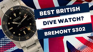 Best British Dive Watch Bremont S302 [upl. by Mitinger590]