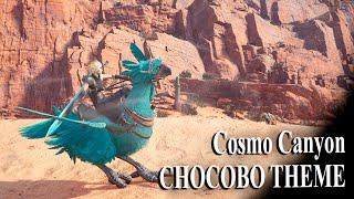 Final Fantasy VII Rebirth OST  Chocobo Theme Cosmo Canyon Region [upl. by Olyhs]