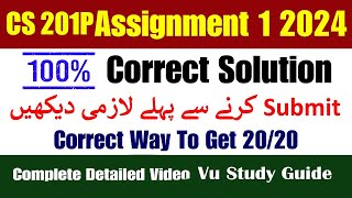 CS201P Assignment 1 Solution Spring 2024  CS201P Assignment 1 Solution 2024 cs201p Vu Study Guide [upl. by Aihsenad]