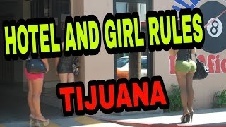 Hotel amp Girls rules and regulations of Tijuana Red Light District  Zona Norte [upl. by Clinton972]