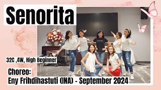 Line Dance Senorita  High Beginner  Choreo Eny Frihdihastuti INA  September 2024 [upl. by Euqininod]