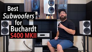 Best Subwoofer Options for Buchardt S400 MKII Bookshelf Speakers [upl. by Eityak611]