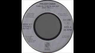 Freak Power  Turn On Tune In Cop Out from vinyl 45 1995 [upl. by Myranda347]