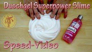 SpeedVideo Duschgel Superpower Slime  selber machen  DIY [upl. by Noiram]