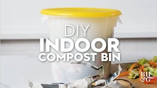 DIY Indoor Compost Bin  Made By Me Garden  Better Homes amp Gardens [upl. by Airakaz]