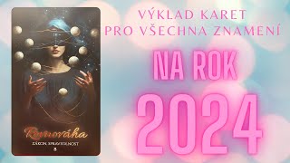 💞 Výklad karet na rok 2024 💞pro všechna znamení 💞 [upl. by Llahsram147]