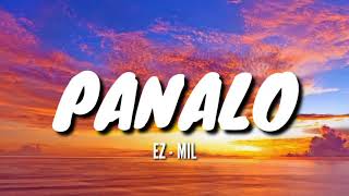 1 hour  Ez Mil  Panalo Lyrics [upl. by Mansur]