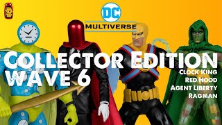 Collector Edition Wave 6  DC Multiverse  Full Review Clock King Red Hood Agent Liberty Ragman [upl. by Dragelin]