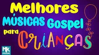 MÚSICAS GOSPEL PARA CRIANÇAS  MAIS DE 1 HORA DE DIVERSÃO [upl. by Warner116]