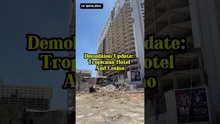 Update On Tropicana Demolition lasvegastiktok fypシ popular lasvegas implosion foryou [upl. by Nayarb]