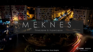 Welcome to Meknes  الحلقة 1  مكناس  A Short Time Lapse ᴴᴰ Film [upl. by Wrigley962]