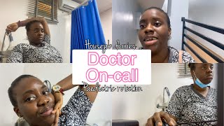 Doctor oncall  A weekend in the life of a doctor in Lagos  Housejob diaries [upl. by Koppel]