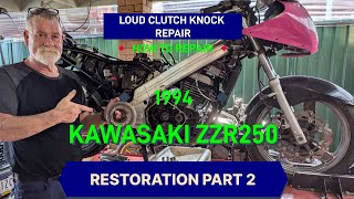 Kawasaki ZZR 250 Strip And Rebuild Part 2 Clutch Basket Repair [upl. by Dickman]