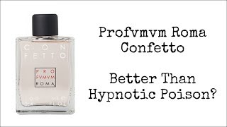 Profumum Roma Confetto Review  Better Than Hypnotic Poison [upl. by Ymas]