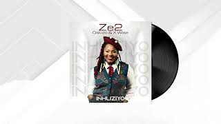 Ze2 Oskido amp XWise  Inhliziyo Official Audio [upl. by Howlend]