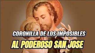 CORONILLA DE LOS IMPOSIBLES AL PODEROSO SAN JOSÉ [upl. by Karie320]