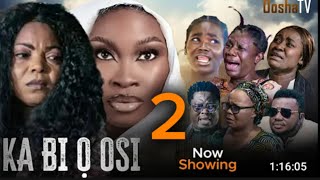 KABIOOSI Part 2 yoruba movie 2024 Drama Bimbo Oshin Kenny George Anike Ami Ayo Olaiya Muyiwa [upl. by Asa863]